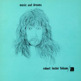 Robert Lester Folsom Music and Dreams