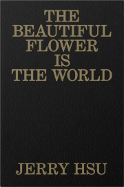 Jerry Hsu The Beautiful Flower Is The World Book Cover