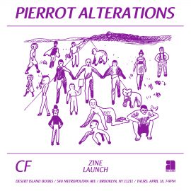CF Pierrot Alterations Desert Island Comics Zine Launch Poster