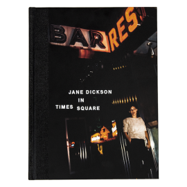 Jane Dickson Times Square Book Cover