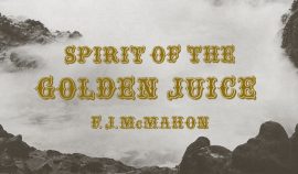 FJ McMahon Spirit of the Golden Juice event flyer