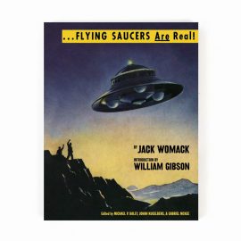 jack womack flying saucers are real