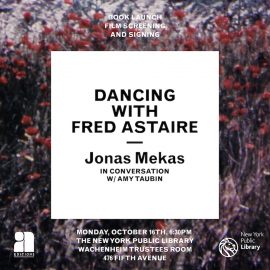 Jonas Mekas - A Dance With Fred Astaire at the NYPL