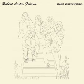 Robert Lester Folsom - Abacus Atlanta Sessions Album Cover